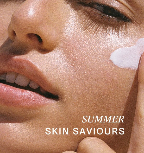 Summer Skin Saviours